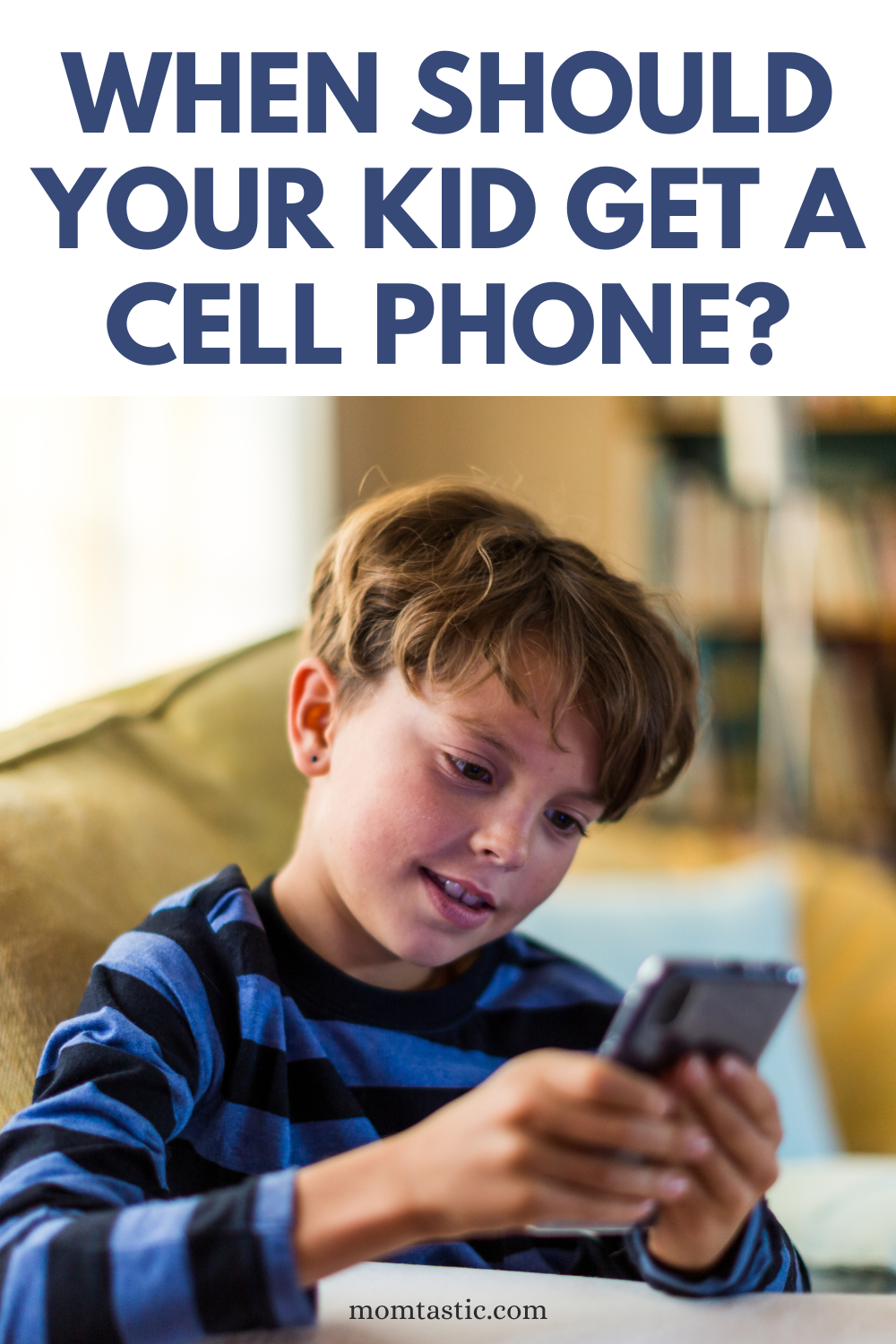 When Should You Get Your Kids A Cell Phone?